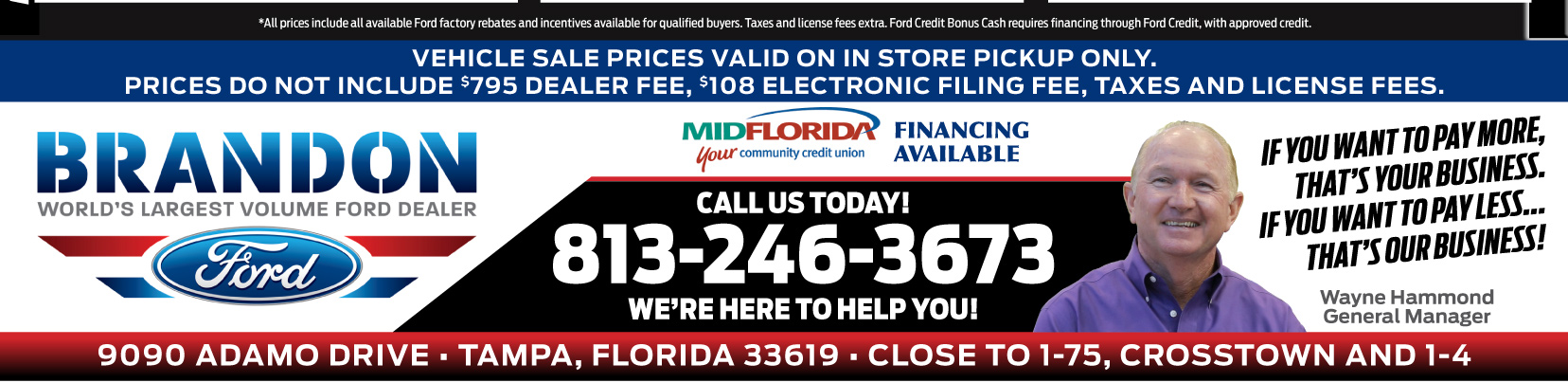 July is the time to buy! Brandon Ford is taking anything in trade!