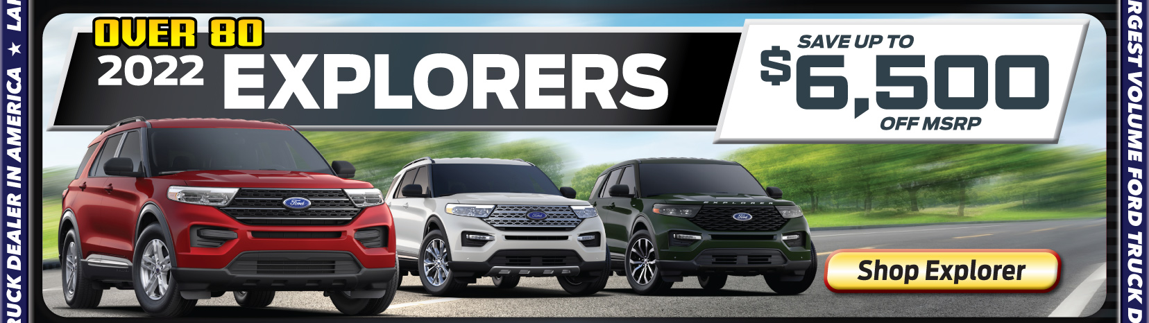 Up To $6,500 off Explorers
